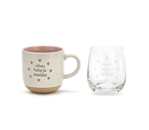 Mug and Wine Glass Set - When Baby Wakes/Sleeps